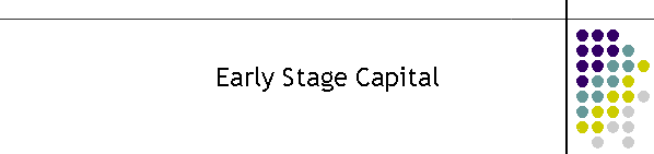 Early Stage Capital