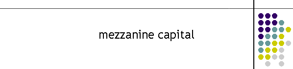 mezzanine capital